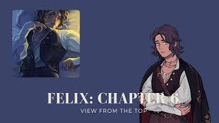 Last Legacy Fictif  Felix Route Chapter 6 The Dead of Night [upl. by Nosraep]