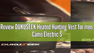 Review DUKUSEEK Heated Hunting Vest for men Camo Electric Size Adjustable 74V Heating Vest with Ba [upl. by Eema]