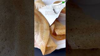 Foxtail Millet Dosa❤️dosa dosarecipe breakfast shorts shortvideo viralshorts youtubeshorts [upl. by Tracie]