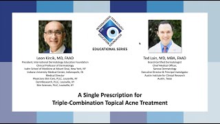 IDEF Educational Series A Single Prescription for Triple Combination Topical Acne Treatment [upl. by Ahtelra]