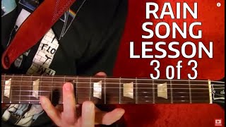 The Rain Song  Led Zeppelin  Guitar Lesson  3 of 3 [upl. by Guild]