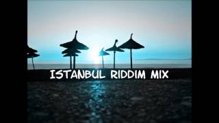 Istanbul Riddim Mix 2016tracks in the description [upl. by Schoenberg]