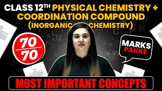 PHYSICAL CHEMISTRY amp COORDINATION COMPOUNDS in 1 Shot  Most Important Concepts  PYQs  Class 12th [upl. by Herr240]