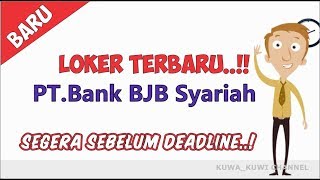 Lowongan Kerja Terbaru PTBank BJB Syariah  loker bandung Jawa barat [upl. by Wylde137]