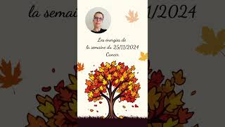 Horoscope Semaine du 25 novembre 2024 Cancer ♋️ Message Guidance [upl. by Oilegor]