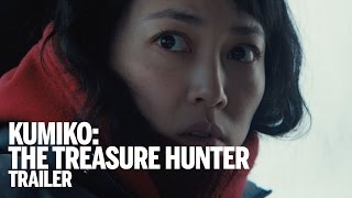 KUMIKO THE TREASURE HUNTER Trailer  New Release 2015 [upl. by Griffis]