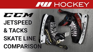 CCM JetSpeed amp Tacks Skate Line Comparison  OnIce Insight [upl. by Dey177]