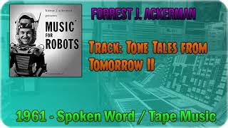 🔄 Forrest J Ackerman  Tone Tales from Tomorrow III 1961 🔄 [upl. by Dabney]