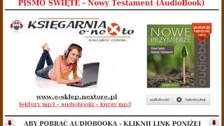 PISMO ŚWIĘTE DO SŁUCHANIA AudioBook MP3  Nowy Testament Nowe Przymierze [upl. by Aitenev]