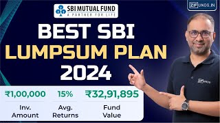 Best SBI Mutual Fund for Lumpsum Investment 2024 SBI Best Mutual Fund Plan  lumpsum investment [upl. by Paolina]