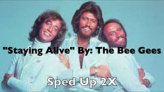 quotStaying Alivequot by The Bee Gees at 2X speed without high pitch [upl. by Nibaj]