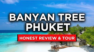 Banyan Tree Phuket  HONEST Review amp Tour [upl. by Yrovi]