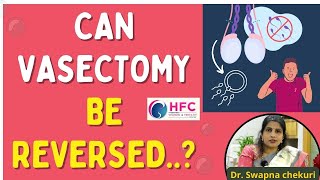 Success Rate Of Reverse Vasectomy  Best Fertility Center In Vijayawada  HFC [upl. by Nnailuj284]