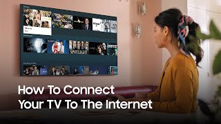 Samsung Smart TV How to connect your television to the Internet  Samsung UK [upl. by Allicsirp]