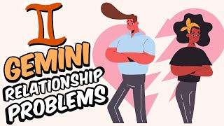 Top 5 Relationship PROBLEMS Faced By GEMINI Zodiac Sign [upl. by Bakki]