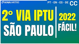 Segunda Via IPTU São Paulo SP 2022  Como puxar o IPTU de um imóvel [upl. by Kavanaugh956]