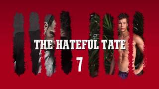 THE HATEFUL TATE EPISODE 7 [upl. by Rosmarin774]