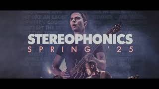 Stereophonics  Spring 2025 European Tour  OnSale 31 October 2024 [upl. by Queston]