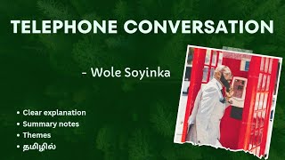 TELEPHONE CONVERSATION by Wole Soyinka தமிழ் summary  II MA ENG  Post colonial literature [upl. by Lyndell]