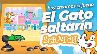 😼COMO HACER un JUEGO en SCRATCH  CREAMOS el JUEGO del GATO SALTARÍN  PCTabletCelular [upl. by Limemann645]