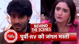 Kumkum Bhagya BTS RV amp Poorvis Funny Moments In Jungle  SBB [upl. by Lentha]