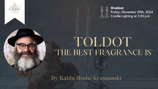 Weekly Parsha  Toldot quotThe best fragrance isquot with Rabbi Moshe Krasnanski  Chabad TMR [upl. by Nerat]