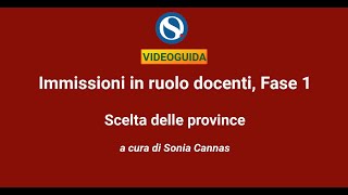 VIDEO TUTORIAL  Immissioni in ruolo docenti Fase 1 scelta delle province [upl. by Aden679]