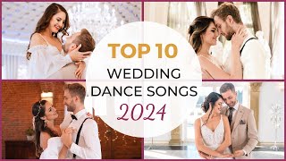 TOP 10 WEDDING DANCE SONGS 2024 ❤️ First Dance Online [upl. by Ronaele522]