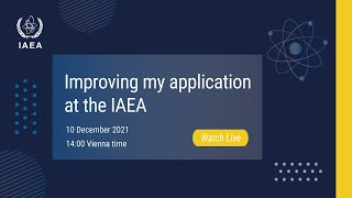 Improving my application at the IAEA [upl. by Susejedesoj]