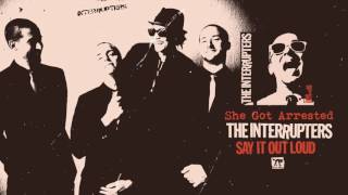 The Interrupters  quotShe Got Arrestedquot Full Album Stream [upl. by Walden]