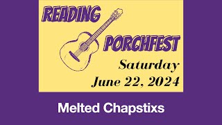 PorchFest 24  Melted Chapstixs [upl. by Ricker]