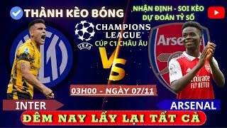 NHẬN ĐỊNH CÚP C1 CHÂU ÂU  INTER vs ARSENAL  03H00  0711  ĐIỂM TỰA SÂN NHÀ  MINH THÀNH KÈO BÓNG [upl. by Glyn519]