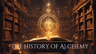 The History of Alchemy [upl. by Ahsinat564]