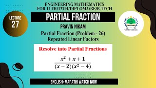 Partial Fraction  Problem 26  Repeated Linear Factors  Lecture 27 [upl. by Auqinet]