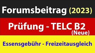 Forumsbeitrag schreiben  Telc B2 Beruf  Neue Prüfung 2023 [upl. by Bibah]