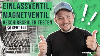 Magnetventil Spülmaschine testen  Einlassventil prüfen  so geht es [upl. by Zhang286]