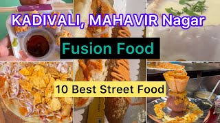 10 Best Street Food in Mahavir Nagar Kandivali West  Fusion Food [upl. by Pietje]