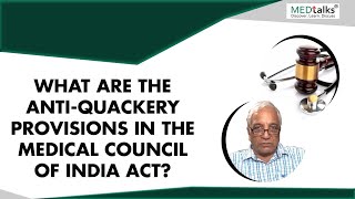 Dr Anil Bansal  What are the antiquackery provisions in the Medical Council of India Act [upl. by Sami9]