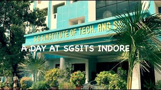 A DAY AT SGSITS INDORE [upl. by Peednama]