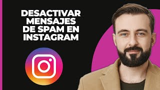 Cómo Desactivar Mensajes de Spam en Instagram [upl. by Gautier881]