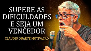 20 MINUTOS QUE VÃO MUDAR SUA VIDA PARA SEMPRE  CLÁUDIO DUARTE MOTIVACIONAL 2023 [upl. by Seel308]