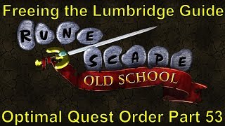 Freeing the Lumbridge Guide  Part 53  OSRS Optimal Quest Order [upl. by Harte]