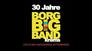 Heres That Rainy Day  BORG BIG BAND Krems [upl. by Heigl]