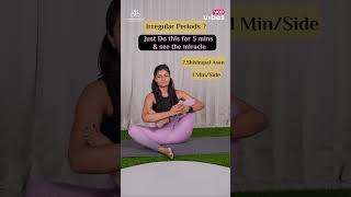 Yoga to Regulate Irregular Periods  Periods को नियमित करने के लिए योगासन  YogaVerse [upl. by Cawley]