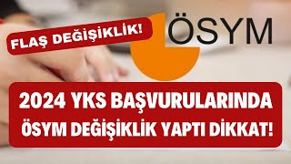 📢 ÖSYM 2024 YKS BAŞVURULARINDA ÖNEMLİ DEĞİŞİKLİK YAPTI DİKKAT 2024yks yks2024 ösym [upl. by Faucher]