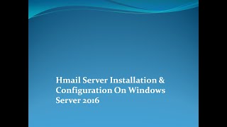 Hmail Server Installation Configuration Step By Step [upl. by Dean615]