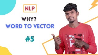 5 Why to convert word into vectors  NLP [upl. by Georgiana631]