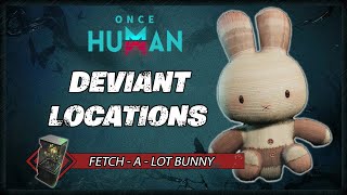 Fetch  A  Lot Bunny Deviant Location  Once Human Gameplay Guide [upl. by Atilol898]