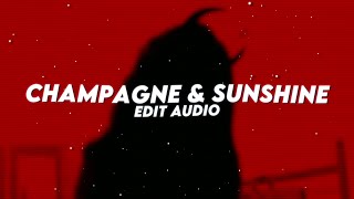 Champagne amp Sunshine  plvtinum slowed  reverbed  Edit Audio [upl. by Gnep]