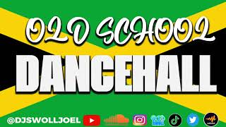 OLD SCHOOL DANCEHALL MIX [upl. by Grantland]